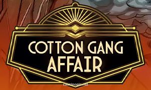 Imagem do jogo Cotton Gang Affair no cassino pic